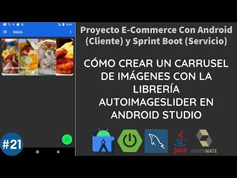 CÓMO CREAR UN CARRUSEL DE IMÁGENES CON LA LIBRERÍA AUTOIMAGESLIDER EN ANDROID STUDIO | PARTE 21