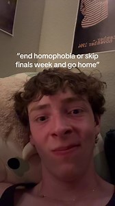 College Finals Week Dilemma: End Homophobia or Skip?