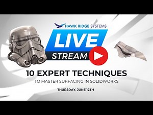 10 Expert Surfacing Techniques Every SOLIDWORKS User Should Know
