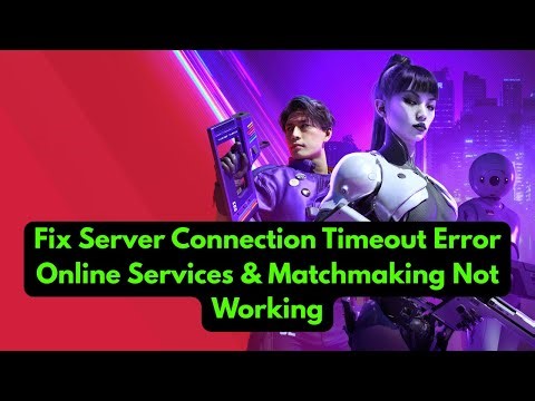 Fix The Finals Server Connection Timeout Error | Online Service & Matchmaking Not Working 2025 Guide