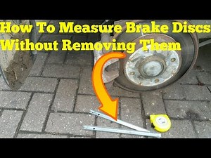 How To Measure Brake Discs Without Removing Them.