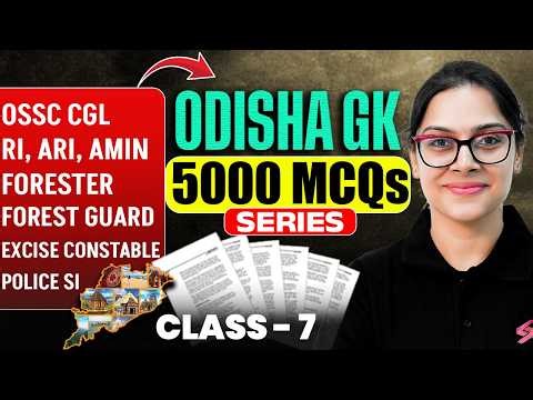 OSSC CGL, RI AMIN Mains, Odisha Forest Guard 2026 | GK GS Class | 5000 MCQs Series