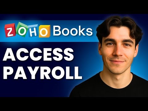 How To Access Payroll In Zoho Books (Tutorial 2025)