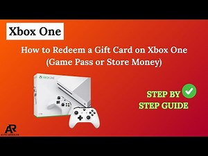 How to Redeem a Gift Card on Xbox One (Game Pass or Store Money)
