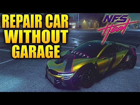 Need For Speed Heat Tips - REPAIR YOUR CAR WITHOUT GOING TO A GARAGE