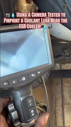 📹💧 Using a Camera Tester to Pinpoint a Coolant Leak Near the EGR Cooler! 💧📹