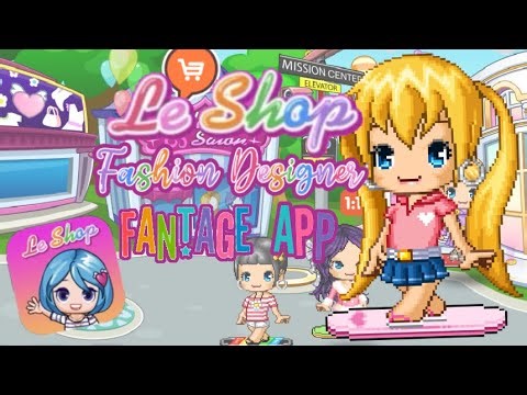 Le Shop Fashion Designer: Fantage App