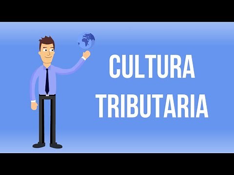 ¿Qué es una cultura tributaria y para qué sirve?