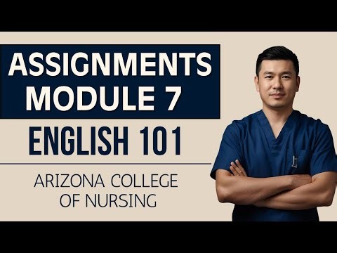 Module 7 Assignments - English 101