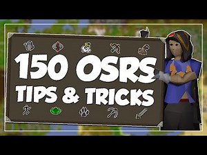 150 OSRS Tips & Tricks 2022