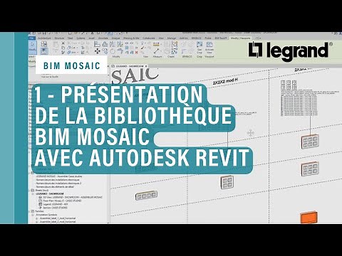 1 - Présentation de la bibliothèque BIM Legrand Mosaic avec AUTODESK® REVIT®