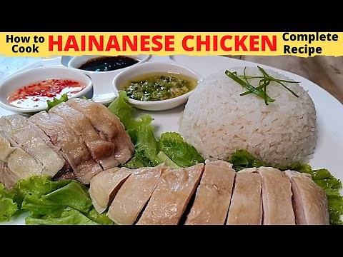 HAINANESE CHICKEN | Singapore Hainanese Chicken Rice | Simple Recipe | COMPLETE RECIPE
