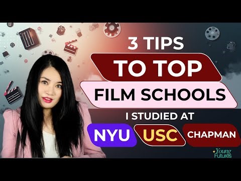 3 Tips to Top Film Schools - after studying at NYU, USC and Chapman
