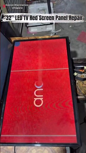 32" LED TV Red Screen Panel Repair. Hazrat Electronics