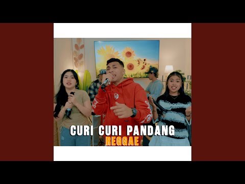 CURI CURI PANDANG (Reggae)