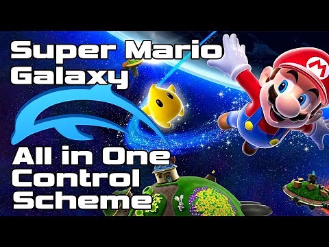 Super Mario Galaxy Duology - All in One Dolphin Control Scheme