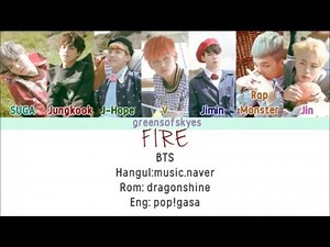 BTS (방탄소년단) – FIRE (불타오르네) LYRICS [HAN/ROM/ENG]