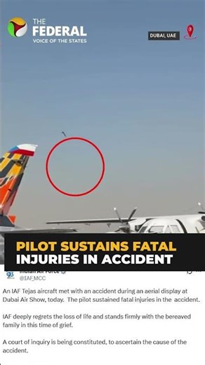 Tejas crashes at Dubai Air Show; pilot killed: IAF