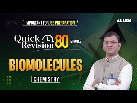 Biomolecules | Quick Revision in 80 Minutes | JEE 2024 - Chemistry 📚 | ‪@ALLENJEE‬
