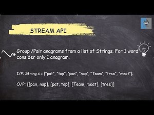 Java 8 Stream API-16 Group /Pair anagrams from a list of Strings. || Most Asked