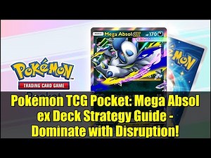 Pokémon TCG Pocket: Mega Absol ex Deck Strategy Guide - Dominate with Disruption!