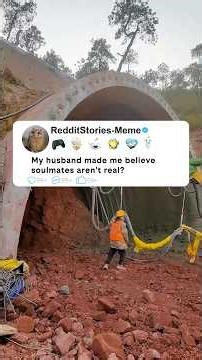 My husband made me believe soulmates aren't real? #shorts #story #reddit
