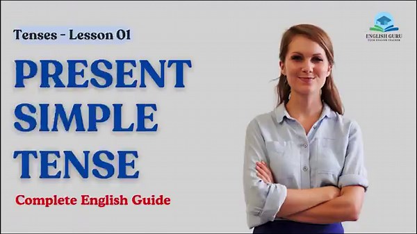 Present Simple Tense - Comple English Guide for Beginners