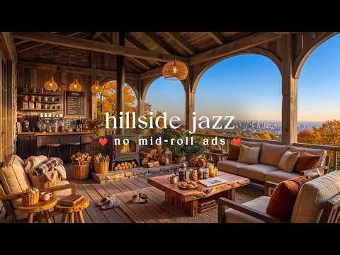 🍂 Hillside Fall Jazz (NO MID-ROLL ADS) – Warm Piano Music for Golden Autumn Views