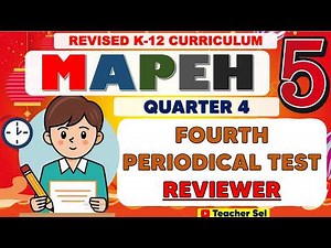 Grade 5 MAPEH 5 Fourth Periodical Test Reviewer (Quarter 4) Revised K-12 #reviewer #Grade5