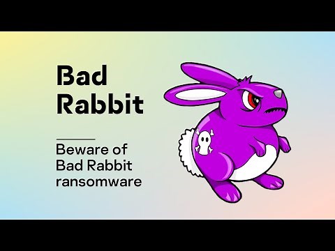 Beware of Bad Rabbit ransomware