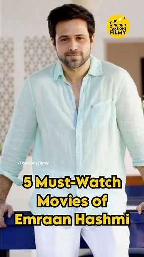 5 must-watch movies of Emraan Hashmi