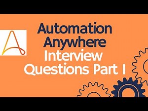 Automation Anywhere Tutorial 35 - Interview Questions - Part 1