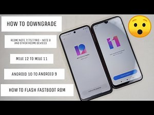 MIUI 12 TO MIUI 11 & ANDROID 10 TO ANDROID 9 | How to Flash Fastboot Rom Any Redmi Device
