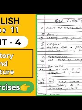 Class 11 | English | Unit - 4 | History and Culture | All Exercises and Notes