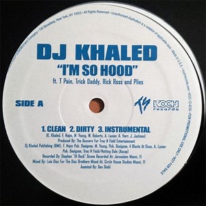 DJ Khaled - I'm So Hood