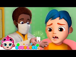 Loose Tooth Song | Bubbleee Nursery Rhymes & The Dentist Song - Time to check our teeth!