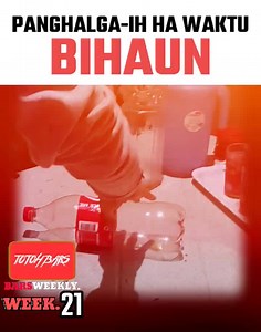 BARSWEEKLY. WEEK 21 | PANGHALGA-IH HA WAKTU BIHAUN | TOTOH BARS