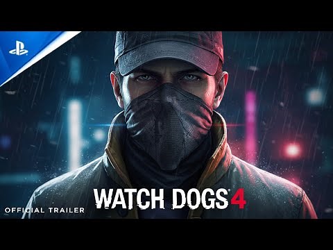 Watch Dogs 4 (2027) - First Trailer | Ubisoft | PS5 Games