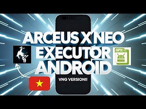 Download & Install Latest Updated VNG Arceus X Neo Executor on Android | Updated VNG Roblox Executor