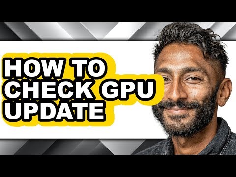How to Check Gpu Update (easy Method)