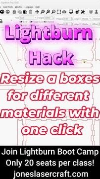 Adjusting Slots and Tabs Quickly in Lightburn