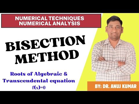 BISECTION METHOD | ROOTS OF ALGEBRAIC AND TRANCENDENTAL EQUATION BY BISECTION METHOD | WITH EXAMPLE
