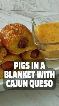 The BEST Pigs in a Blanket with a Cajun Queso Dip!