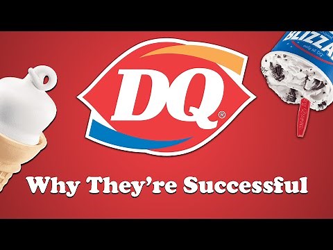 Dairy Queen - Why They're Successful