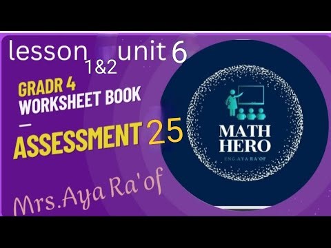 Grade 4 Assessment 25 unit 6 lesson 1&2