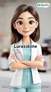 Lurasidone with Dr. Clara Tee 💊