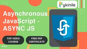 Asynchronous JavaScript – ASYNC JS