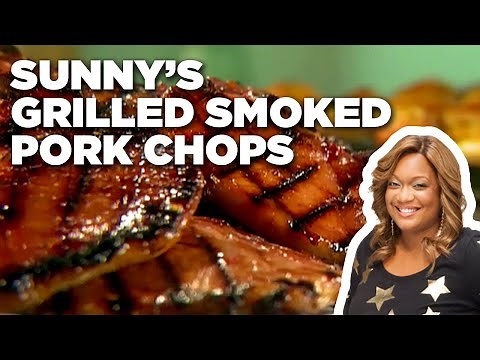 Sunny Anderson's Grilled Smoked Pork Chops | Cooking for Real | Food Network