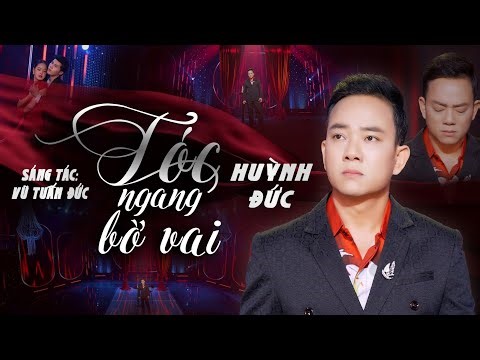 Tóc Ngang Bờ Vai – Thấy Người Yêu Trong Vòng Tay Người Khác | Huỳnh Đức | St. Vũ Tuấn Đức | MV