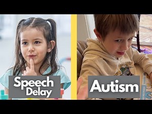 What's the difference between Speech Delay and Autism?